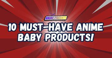 10 Must-Have Anime Baby Products for New Parents