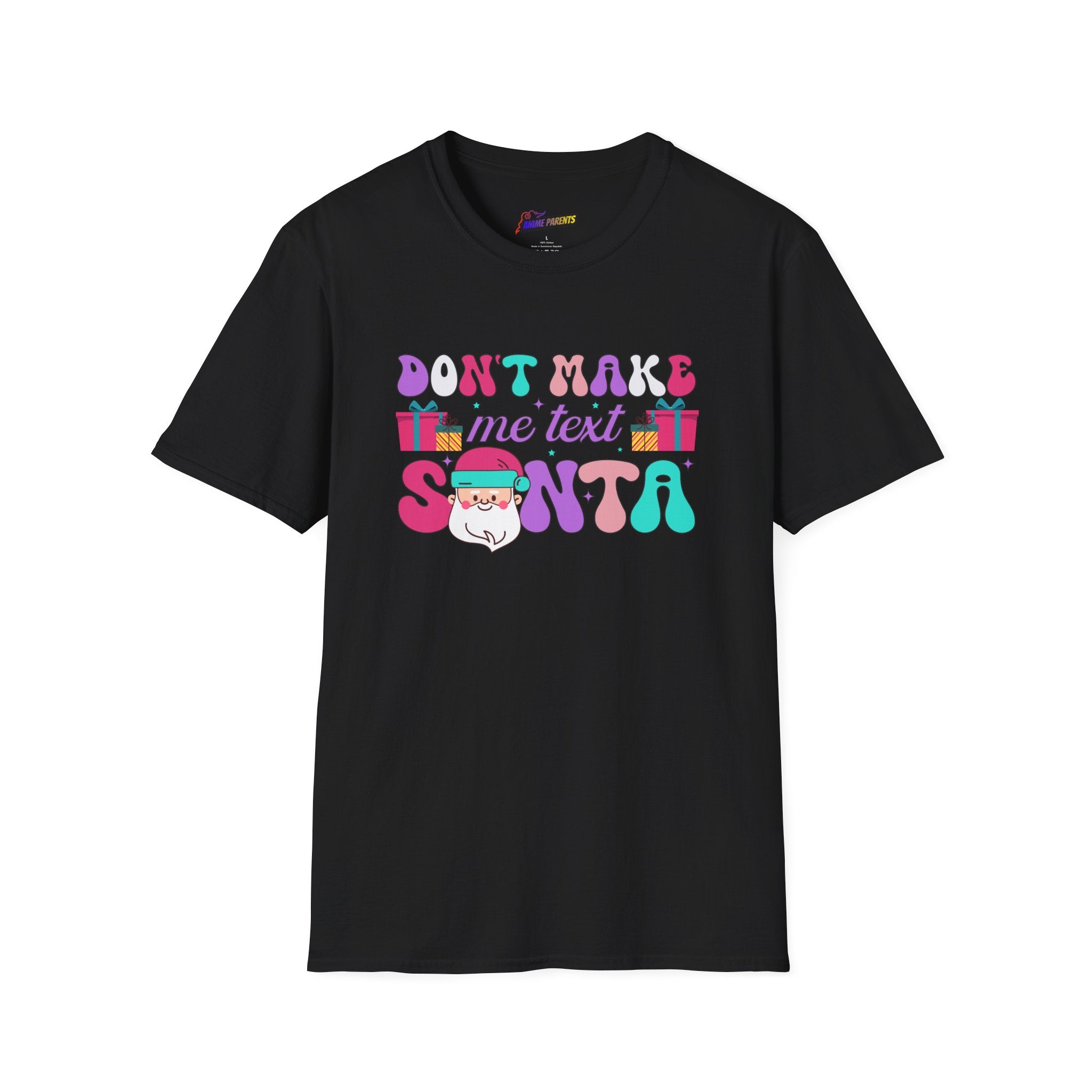 Funny Don't make me Text Santa Shirt