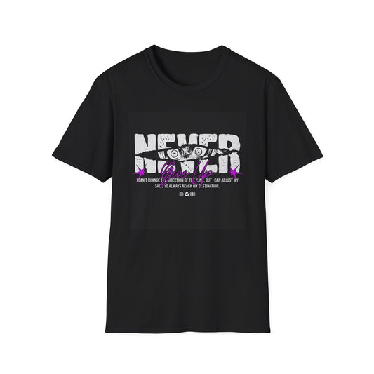 Never give up Unisex Softstyle T-Shirt