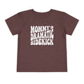 Mommys dramatic side kick Toddler Short Sleeve Tee