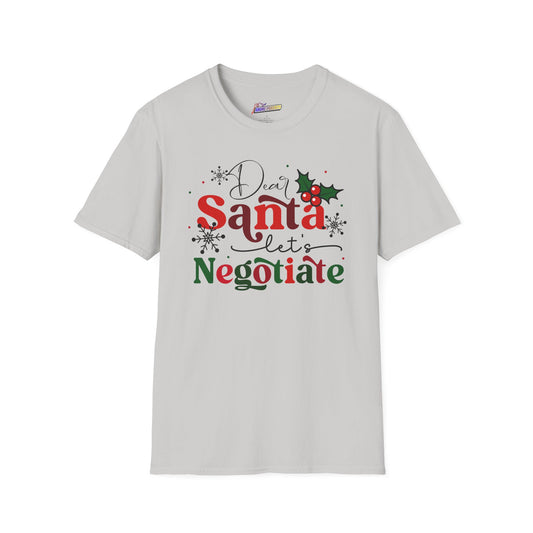 Funny Santa Let's Negotiate Unisex T-Shirt