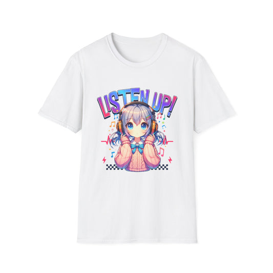 Listen up T shirt Unisex Softstyle T-Shirt